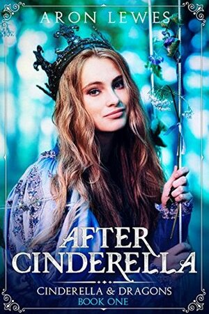 After Cinderella by Aron Lewes