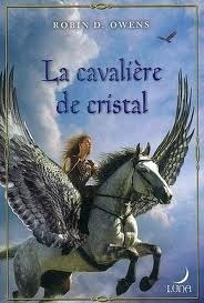 La Cavalière de cristal by Jean-Louis Lassère, Robin D. Owens