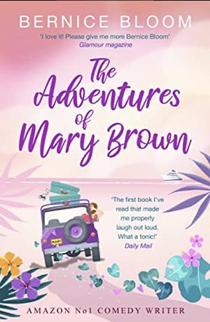 The Adventures of Mary Brown by Bernice Bloom