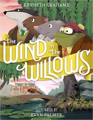 The Wind in the Willows by Kenneth Grahame