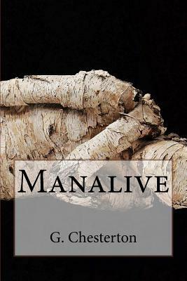 Manalive by G.K. Chesterton