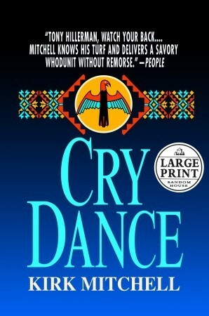 Cry Dance by Kirk Mitchell