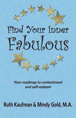 Find Your Inner Fabulous by Mindy Gold, Ruth Kaufman
