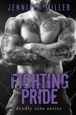 Fighting Pride by Jennifer Miller