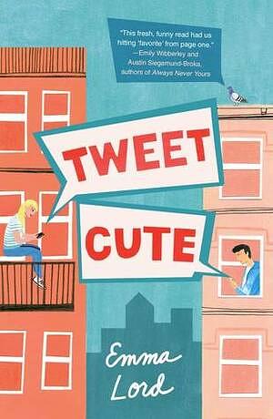 Tweet Cute by Emma Lord