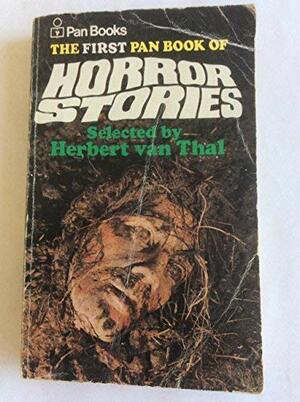 The First Pan Book Of Horror Stories by Herbert van Thal