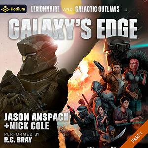 Galaxy's Edge, Part I by Jason Anspach, Nick Cole
