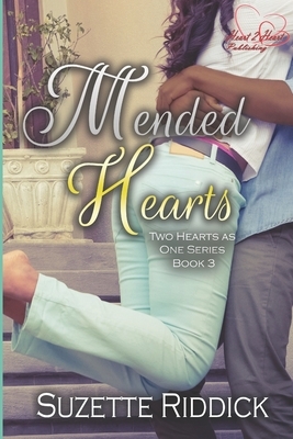 Mended Hearts: Part 2 by Suzette Riddick