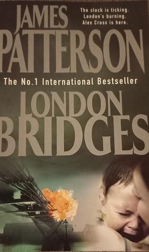 London Bridges by James Patterson