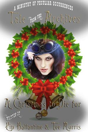 A Christmas to Die for by Pip Ballantine