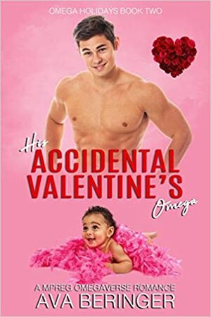 His Accidental Valentine's Omega by Ava Beringer