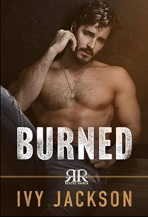 Burned by Ivy Jackson