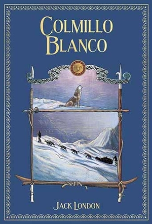 Colmillo blanco by Jack London