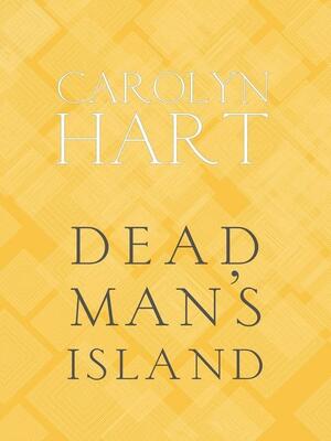 Dead Man's Island by Carolyn G. Hart