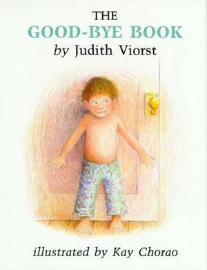 The Good-Bye Book by Judith Viorst