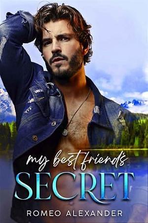 My Best Friend's Secret by Romeo Alexander