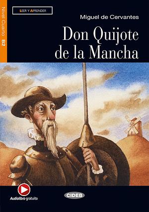 Don Quijote de la Mancha by Miguel de Cervantes