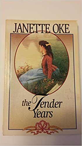 The Tender Years (A Prairie Legacy, #1 by Janette Oke