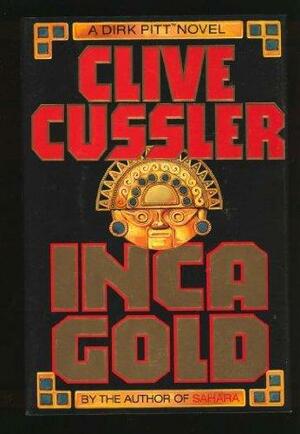 Inca Gold by Clive Cussler