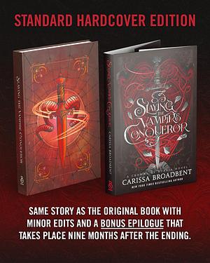 Slaying the Vampire Conqueror - Bonus Epilogue by Carissa Broadbent