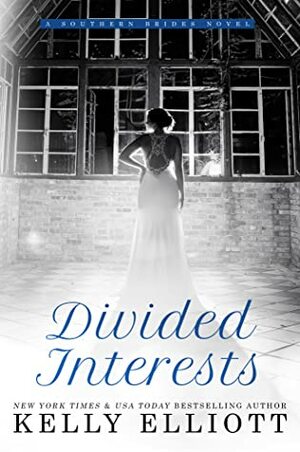 Divided Interests by Kelly Elliott