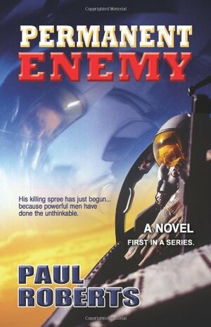 Permanent Enemy by Paul Roberts