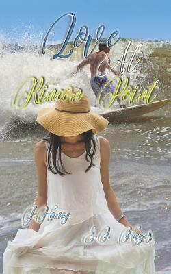 Love at Rincon Point by S. I. Hayes, J. Haney