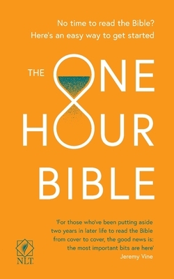 The One Hour Bible: From Adam to Apocalypse by Philip Law