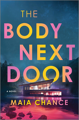 The Body Next Door by Maia Chance