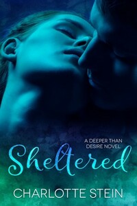Sheltered by Charlotte Stein