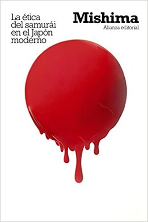 La ética del samurái en el Japón moderno by Yukio Mishima