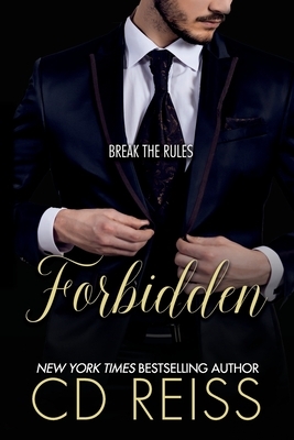 Forbidden by C.D. Reiss