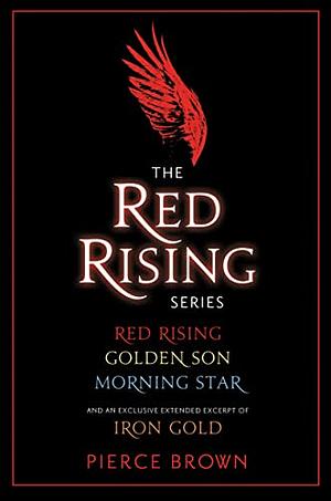 Red Rising 3-Book Bundle: Red Rising, Golden Son, Morning Star, and an exclusive extended excerpt of Iron Gold by Pierce Brown