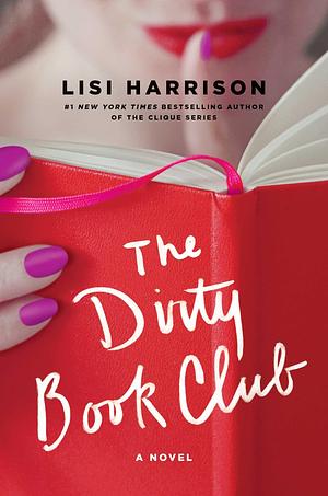 Dirty Book Club by Lisi Harrison, Lisi Harrison