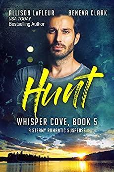 Hunt by Beneva Clark, Allison LaFleur