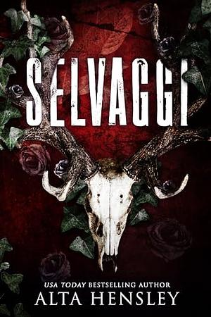 Heathens. Selvaggi  by Alta Hensley