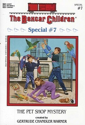 The Pet Shop Mystery by Gertrude Chandler Warner