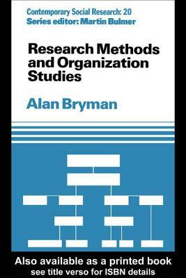 Research Methods and Organization Studies by Alan Bryman