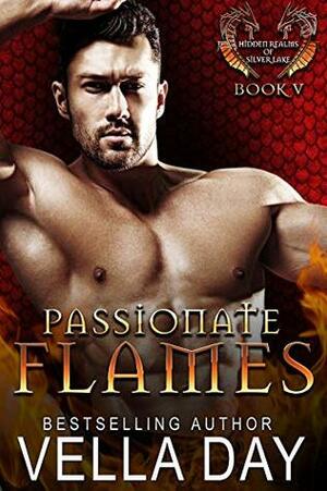 Passionate Flames by Vella Day