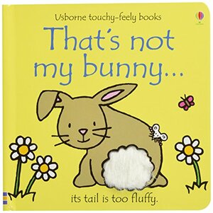 That's Not My Bunny... by Fiona Watt