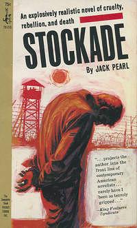 Stockade by Jack Pearl