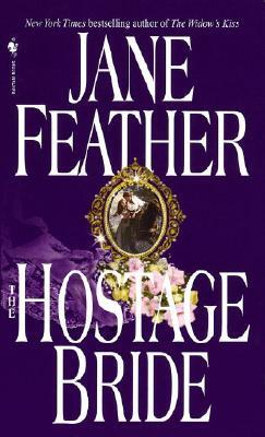 The Hostage Bride by Jane Feather