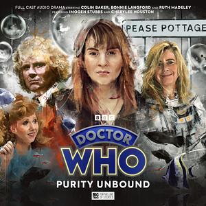 Doctor Who: Purity Unbound by Robert Valentine, Jacqueline Rayner, Mark Wright