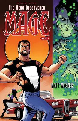 Mage, Vol. 1: The Hero Discovered, Book One Part 1 by Sam Kieth, Matt Wagner