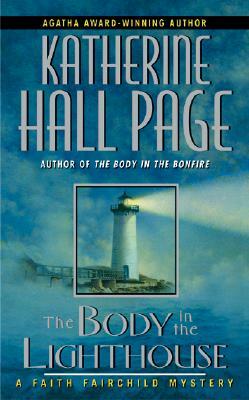 The Body in the Lighthouse by Katherine Hall Page