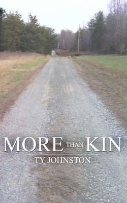 More Than Kin by Ty Johnston
