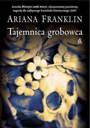 Tajemnica grobowca by Ariana Franklin