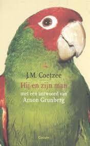 He and His Man by J.M. Coetzee