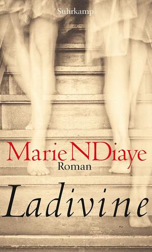 Ladivine by Marie NDiaye