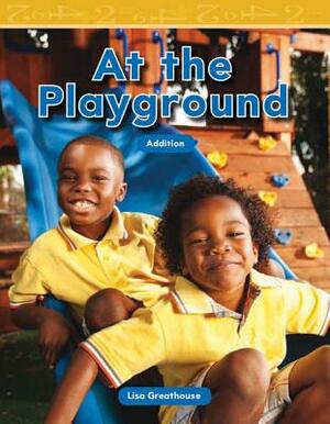 At the Playground by Lisa Greathouse